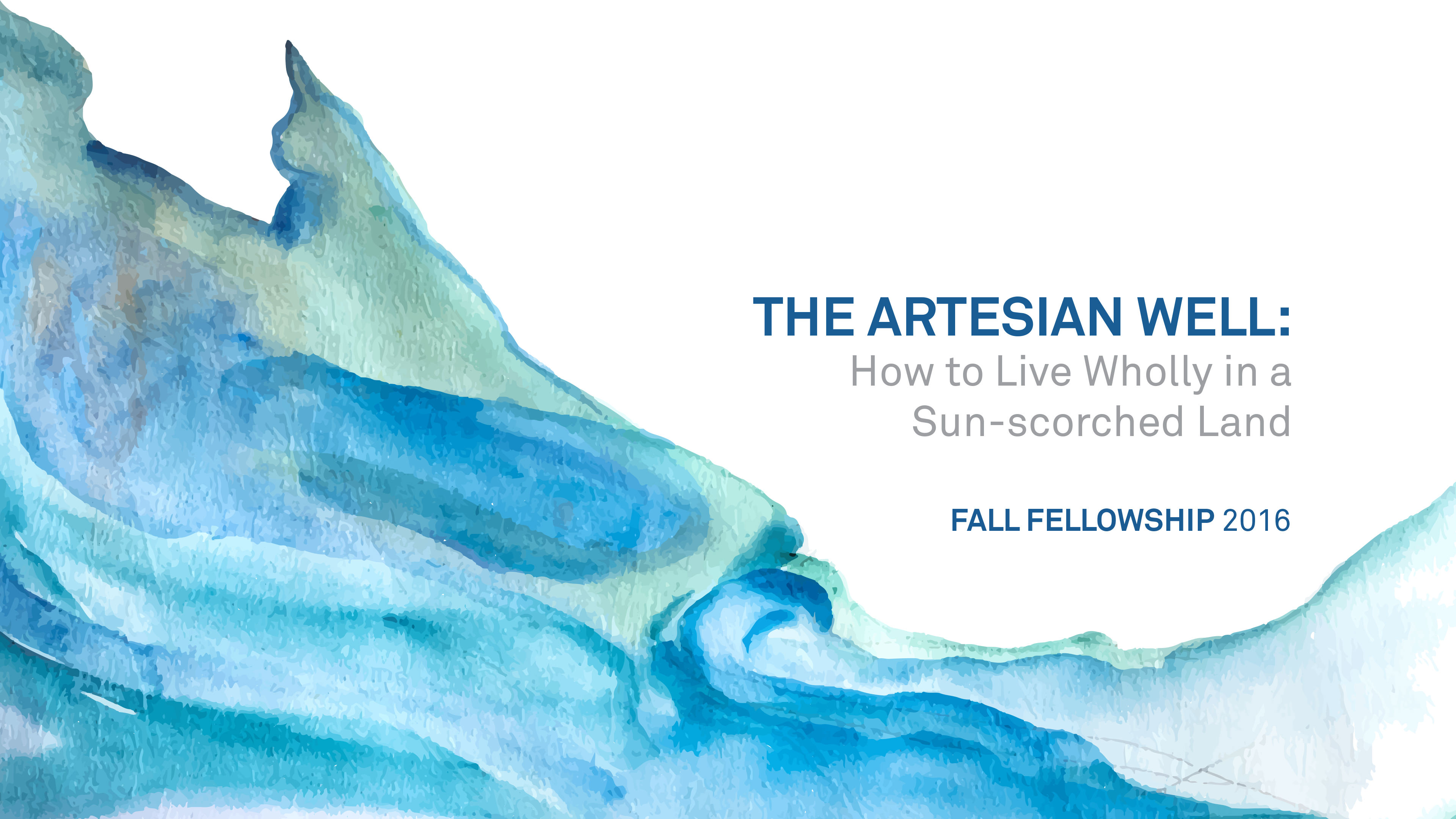 The Artesian Well: How to Live Wholly in a Sun-scorched Land