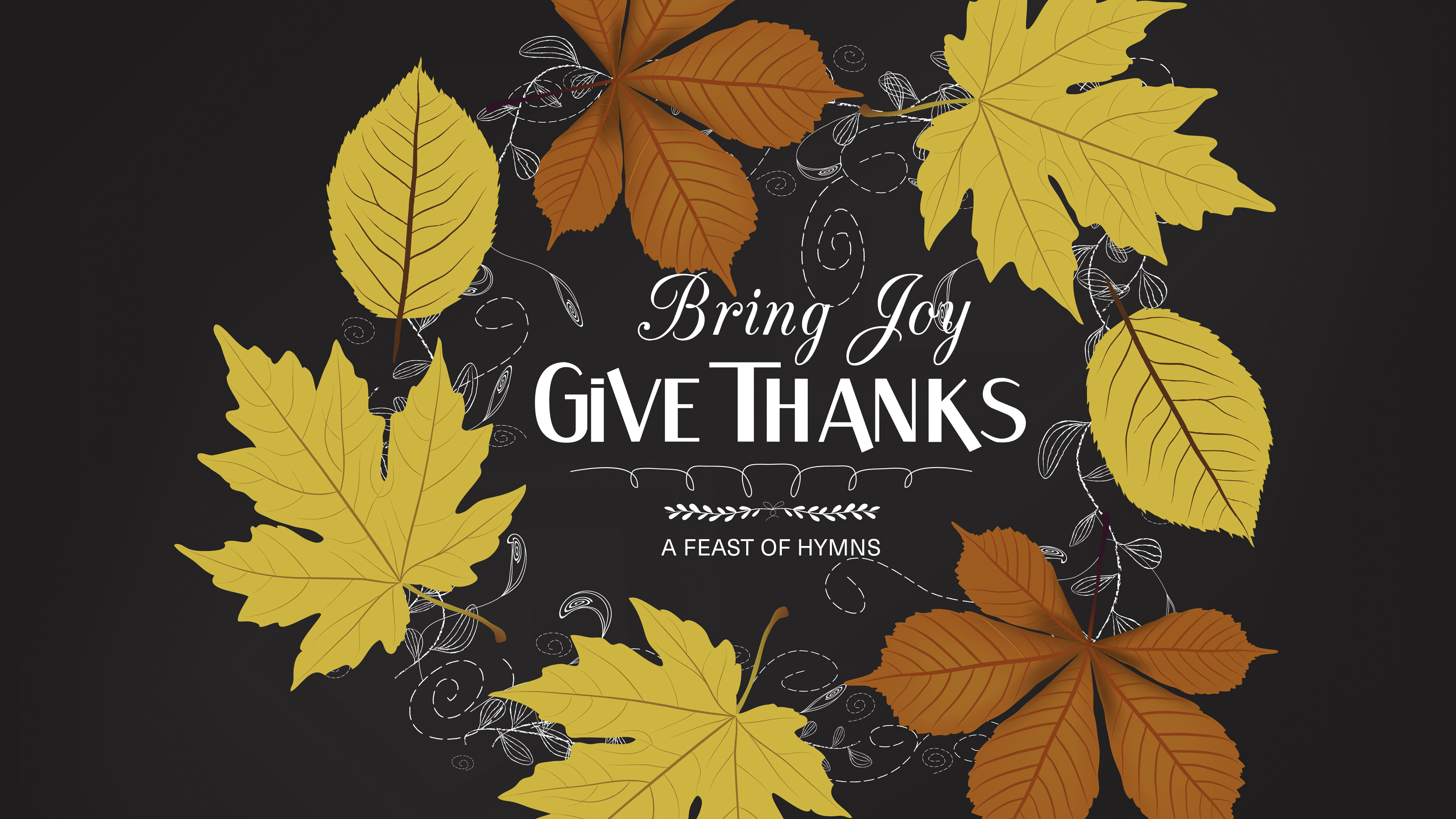 Bring Joy! Give Thanks! A Feast of Hymns