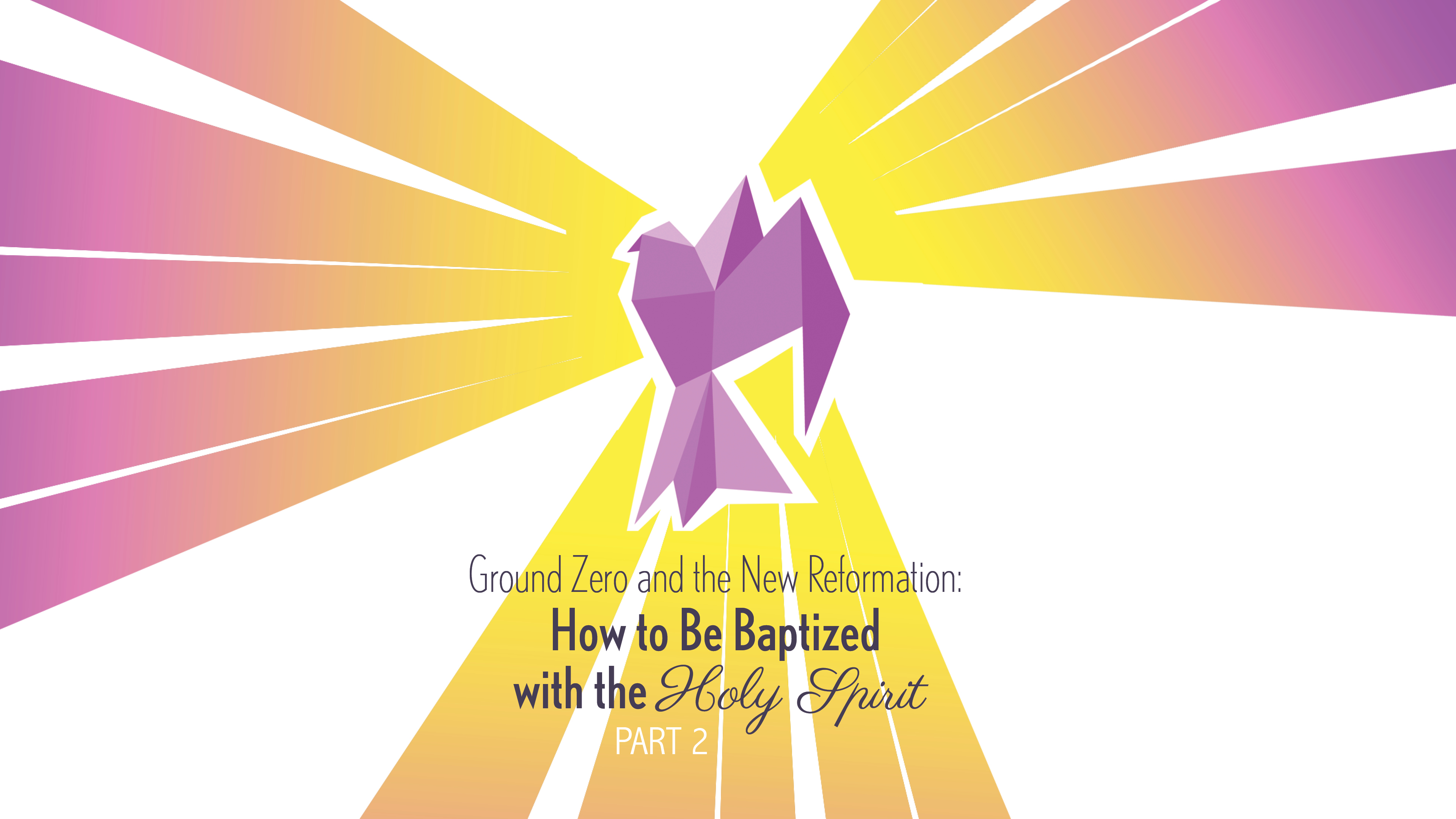 how-to-be-baptized-with-the-holy-spirit-part-2-pioneer-memorial-church