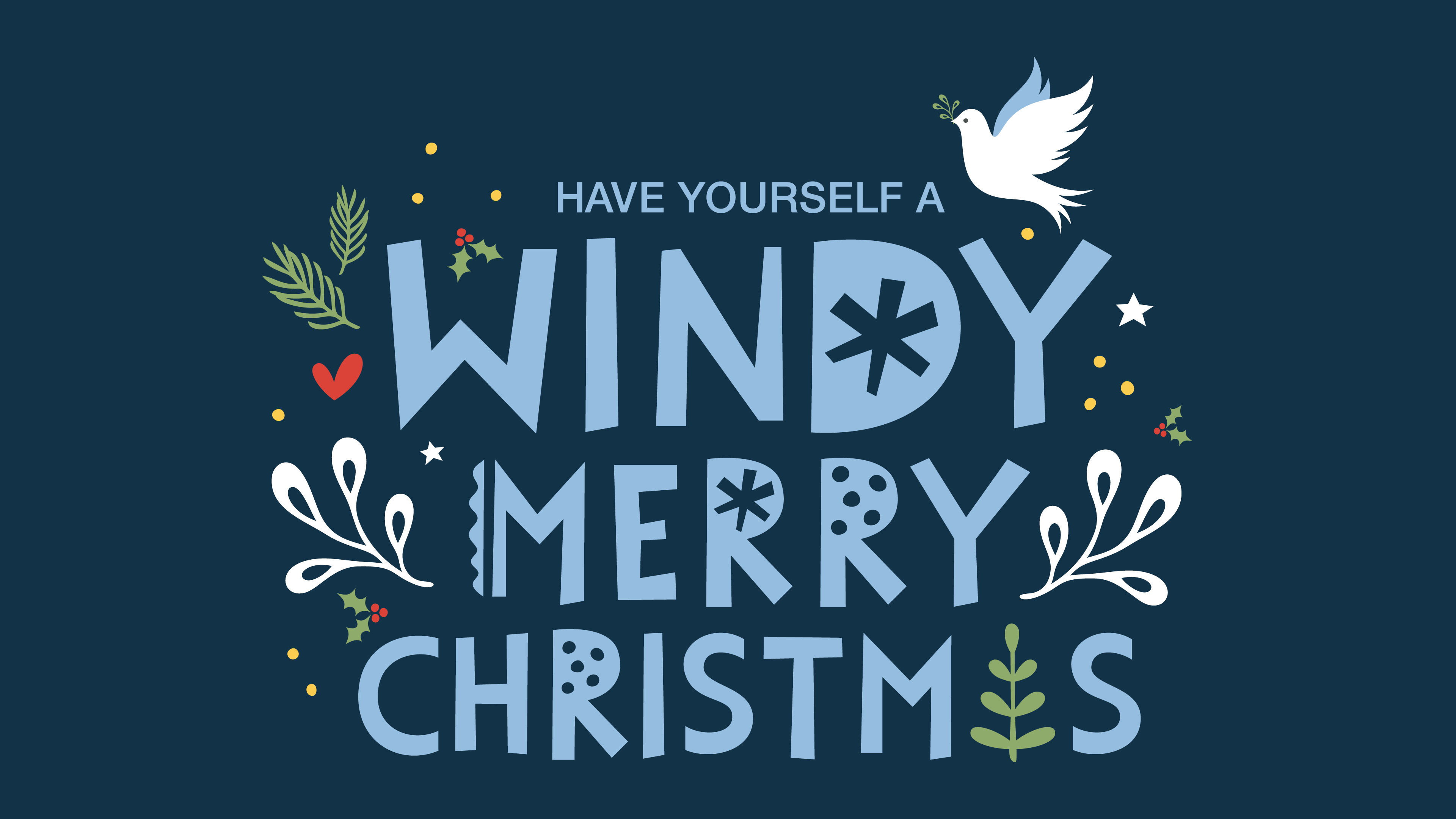 Have Yourself a Windy Merry Christmas