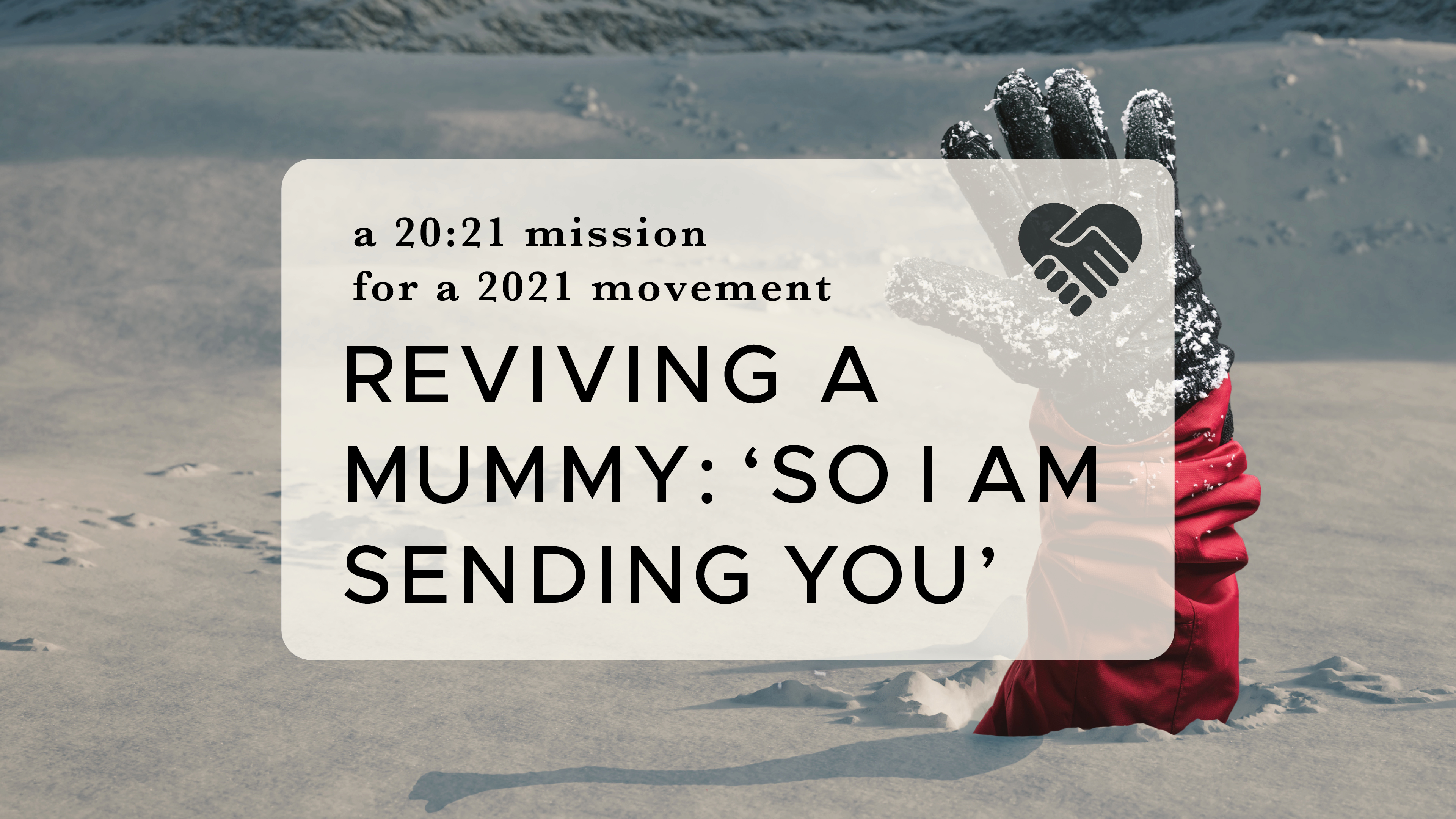 Reviving a Mummy: 'So I Am Sending You'