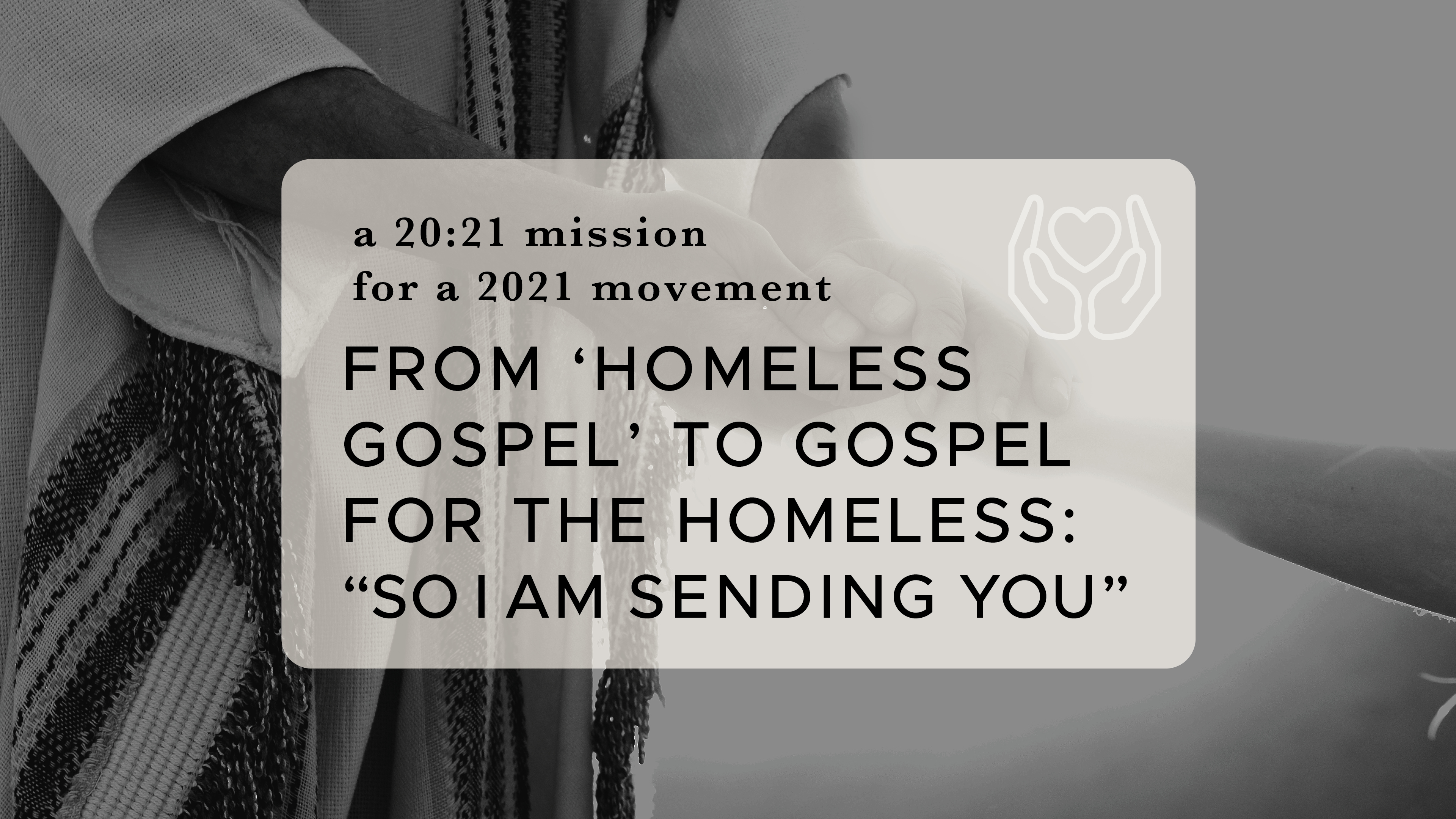 From 'Homeless Gospel' to Gospel for the Homeless: 